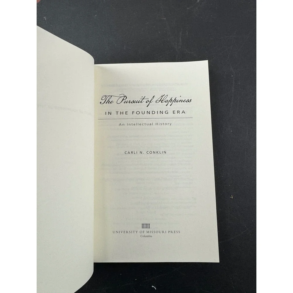The Pursuit of Happiness in the Founding Era Carli N Conklin Hardcover 2019‎